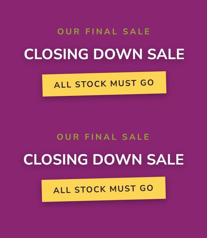 • CLOSING DOWN SALE •  SHOP EVERYTHING WHILE STOCKS LAST